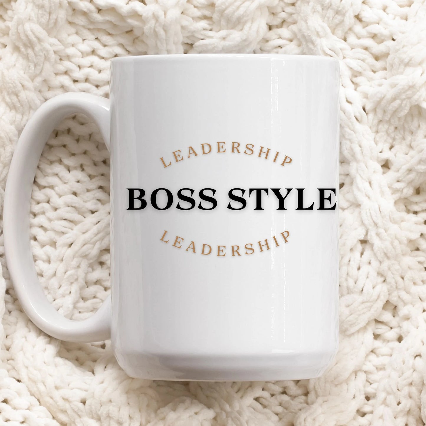 Inspirational Boss Style Leadership Mug - Gift for Managers and Leaders